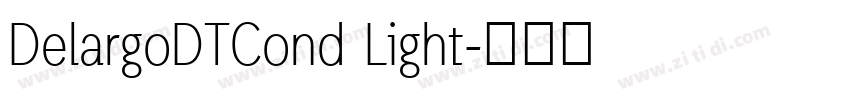 DelargoDTCond Light字体转换